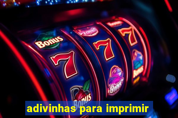 adivinhas para imprimir